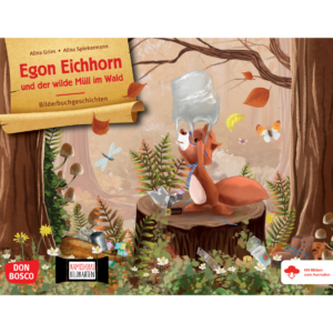 Egon Eichhorn und der wilde Müll im Wald - Kamishibai Bildkartenset